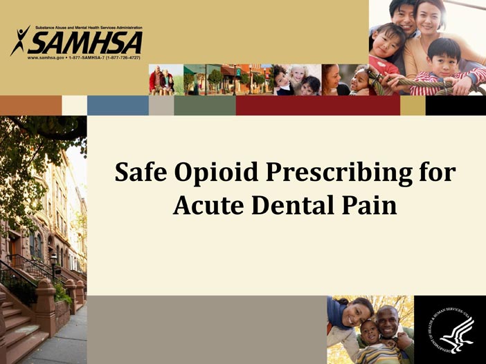 Safe Opioid Prescribing for Acute Dental Pain